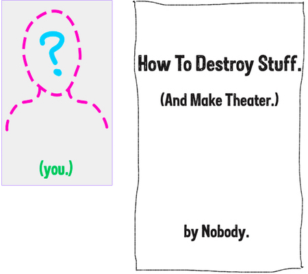 Destroy Stuff